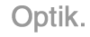 optik